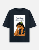 Dharma Not Drama | Oversized T-Shirt