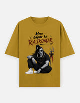 Mere Sapno Ka Rajkumar | Oversized T-Shirt