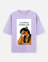 Dharma Not Drama | Oversized T-Shirt