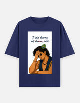 Dharma Not Drama | Oversized T-Shirt