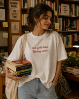 Hot Girls Have Library Cards | Oversized T-Shirt